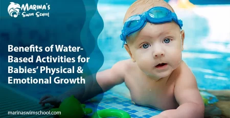 Benefits-of-Water-Based-Activities-for-Babies’-Physical-&-Emotional-Growth