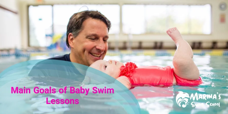 Main Goals of Baby Swim Lessons